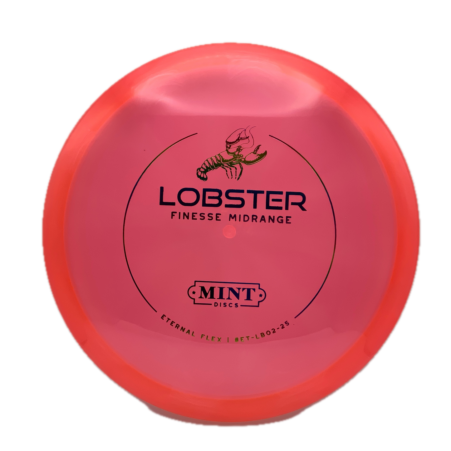 Mint Discs Lobster Eternal Flex #172 - 178 - Astro Discs TX - Houston Disc Golf