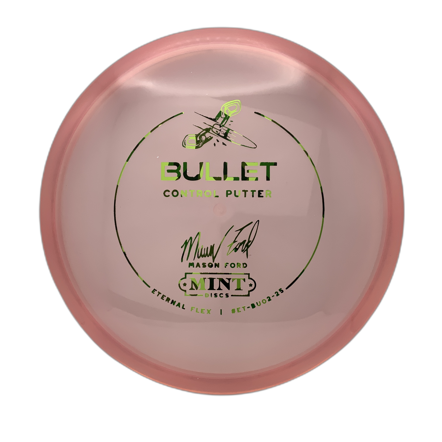 Mint Discs Bullet - Mason Ford Signature - Astro Discs TX - Houston Disc Golf