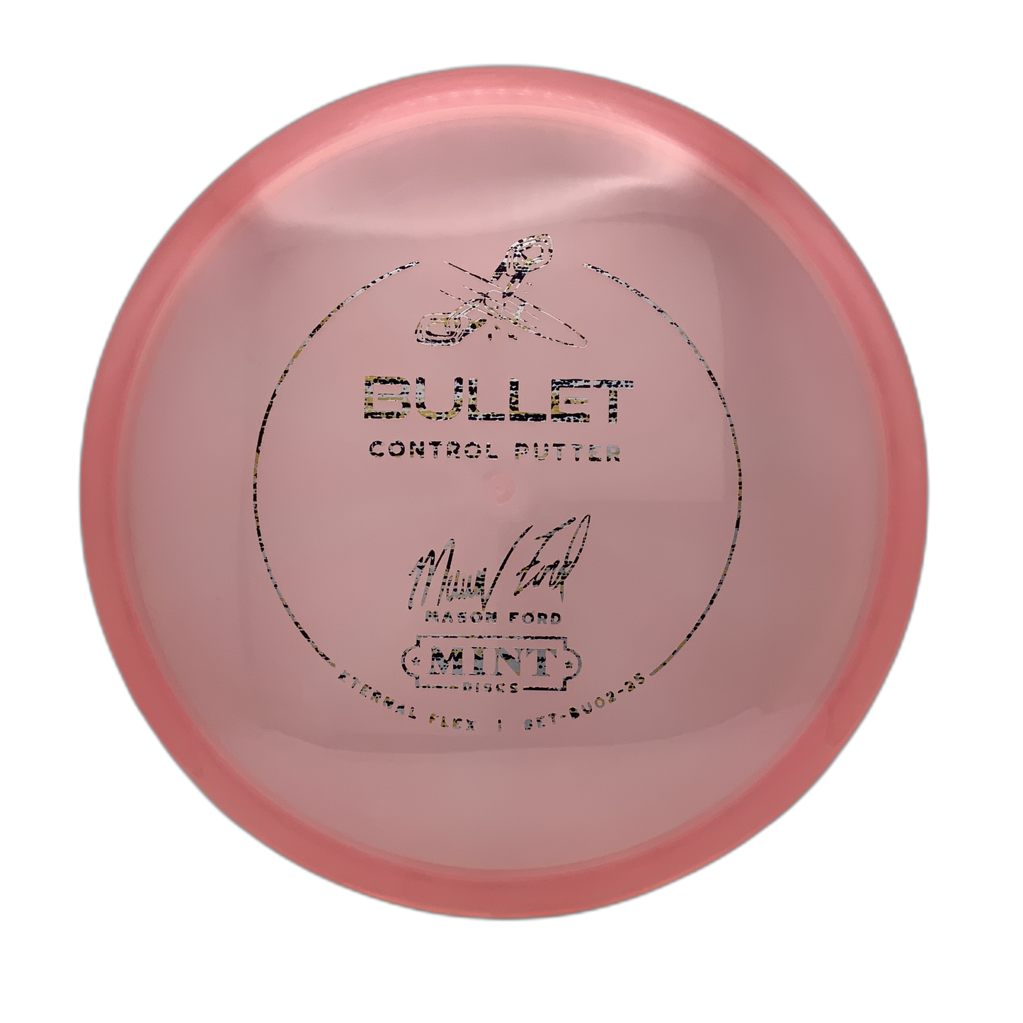 Mint Discs Bullet - Mason Ford Signature - Astro Discs TX - Houston Disc Golf