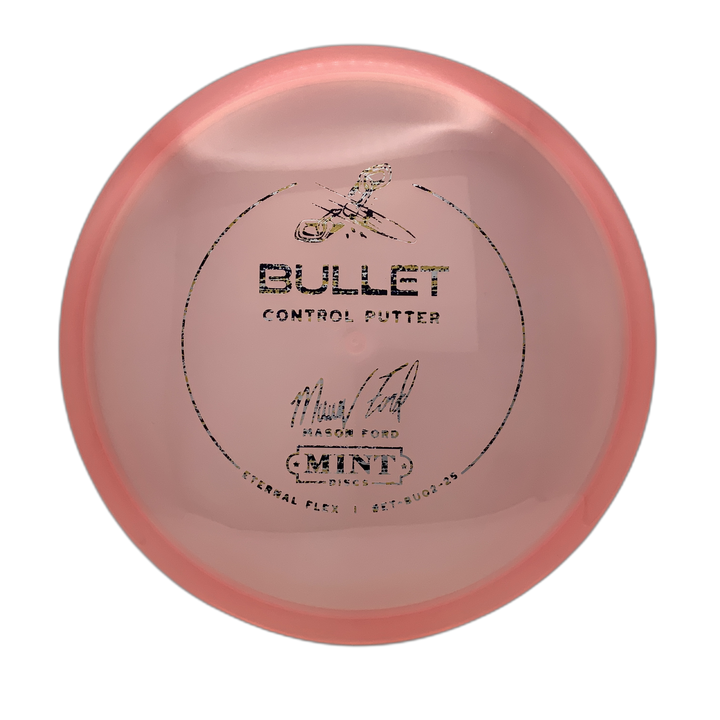 Mint Discs Bullet - Mason Ford Signature - Astro Discs TX - Houston Disc Golf