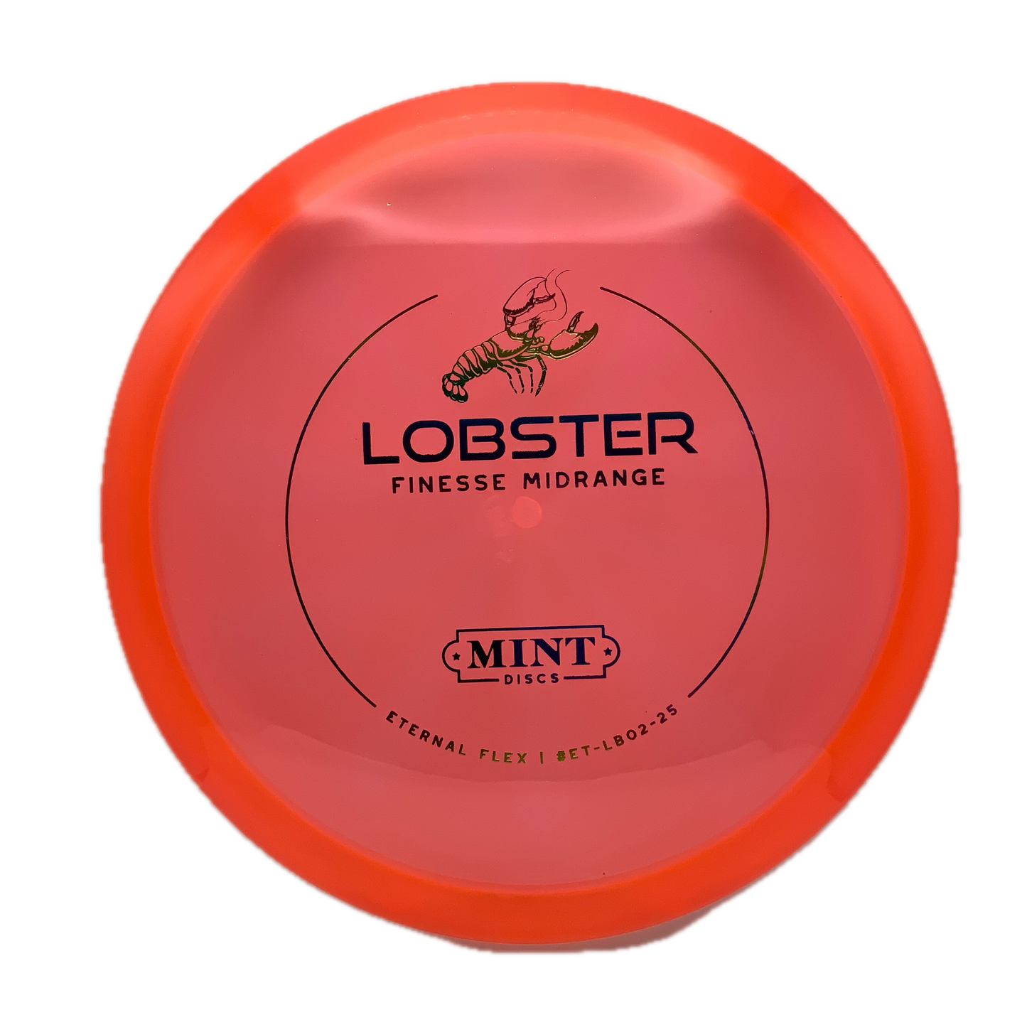 Mint Discs Lobster Eternal Flex #133 - 178 - Astro Discs TX - Houston Disc Golf